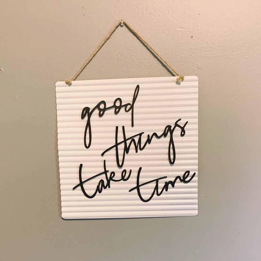 Metal Sign “Good Things Take Time” (12x12 in)
